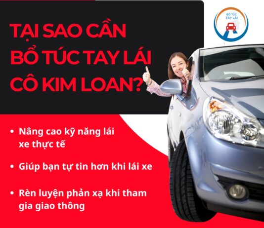 Bổ túc tay lái cô Kim Loan – Dạy học lái xe Kim Loan
